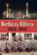 Berlín za Hitlera 1939 - 1945