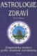 Astrologie a zdraví