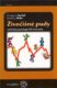 Živočišné pudy - Jak lidská psychologie ovlivňuje ekonomiku
