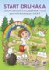 Start druháka