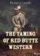 The Taming of Red Butte Western (e-kniha)