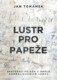 Lustr pro papeže