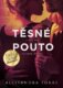Těsné pouto