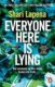 Everyone Here is Lying: The unputdownable new thriller from the Richard Judy bestselling author
