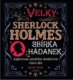 Velký Sherlock Holmes: Sbírka hádanek inspirovaná největším detektivem všech dob
