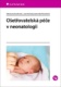 Ošetřovatelská péče v neonatologii