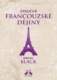 Stručné francouzské dějiny