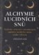 Alchymie lucidních snů