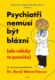 Psychiatři nemusí být blázni (ale někdy to pomůže) (e-kniha)