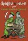 Špagáti a petoši