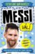 Messi válí. Fotbalové superhvězdy - Fakta, příběhy, čísla