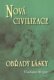 Nová civilizace 8/2 - Obřady lásky (Anastasia 8/2)
