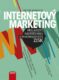 Internetový marketing - Přilákejte návštěvníky a maximalizujte zisk