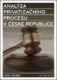 Analýza privatizačního procesu v České republice (e-kniha)
