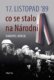 17. listopad ’89 co se stalo na Národní
