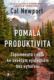 Pomalá produktivita (e-kniha)