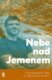 Nebe nad Jemenem - V jihozápadní Asii s Lékaři bez hranic