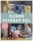 Šijeme plyšáky XXL