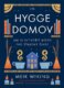 Hygge domov - Jak si vytvořit místo pro šťastný život