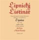 Lipnický listinář - Soupis nejstarších listinných dokumentů týkajících se nejstarší historie Lipnice