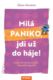 Milá paniko, jdi už do háje! (e-kniha)
