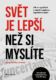 Svět je lepší, než si myslíte (e-kniha)