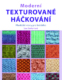 Moderní texturované háčkování