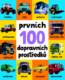 Prvních 100 dopravních prostředků