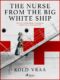 The Nurse from the Big White Ship (e-kniha)
