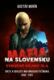 Mafia na Slovensku - Stručné dejiny zla (e-kniha)