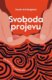 Svoboda projevu - Od Sokrata po sociální sítě