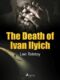 The Death of Ivan Ilyich (e-kniha)