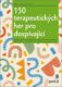 150 terapeutických her pro dospívající