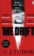 The Drift: The spine-chilling new novel from the Sunday Times bestseller