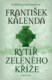 Rytíř zeleného kříže