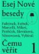 Esej Nové besedy - Čemu věřit