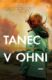Tanec v ohni (e-kniha)