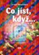 Co jíst, když...