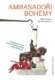 Ambasadoři bohémy - Současná česká kulturní diplomacie a její dilemata