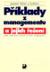 Příklady z managementu a jejich řešení