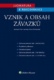 Judikatura k rekodifikaci Vznik a obsah závazků