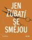 Jen zubatí se smějou (e-kniha)