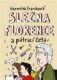 Slečna Florence a pátrací četa