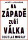 Na Západě zuří válka