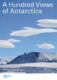 A Hundred Views of Antarctica (e-kniha)