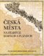 Česká města na starých mapách a plánech