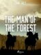 The Man of the Forest (e-kniha)