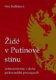 Židé v Putinově stínu - Antisemitismus v české prokremelské propagandě