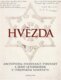 Hvězda - Arcivévoda Ferdinand Tyrolský a jeho letohrádek v evropském kontextu