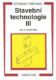 Stavební technologie III. pro SOU